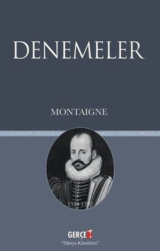 Denemeler - Montaigne | Gerçek Kitap (İnce Kapak)
