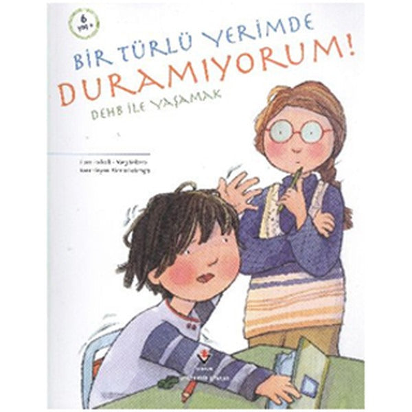 Bir Türlü Yerimede Duramıyorum | Tübitak Yayınları - Popüler Bilim Kitapları (İnce Kapak)