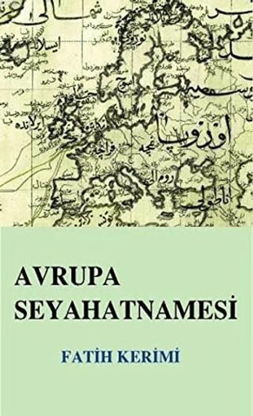 Avrupa Seyahatnamesi | Çağrı Yayınları (Ciltsiz)