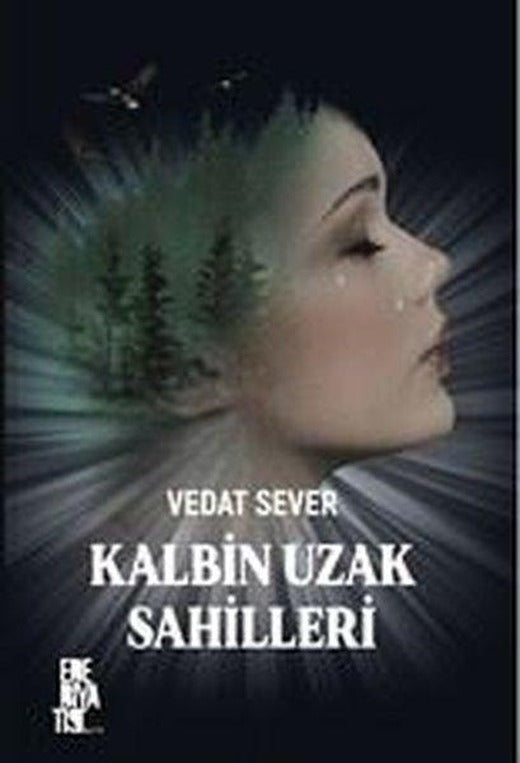 Kalbin Uzak Sahilleri | Edebiyatist (İnce Kapak)