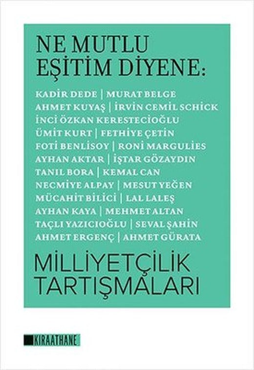 Ne Mutlu Eşitim Diyene: Milliyetçilik Tartışmaları | Kıraathane