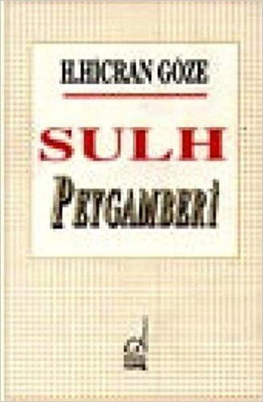 Sulh Peygamberi | Boğaziçi Yayınları (İnce Kapak)