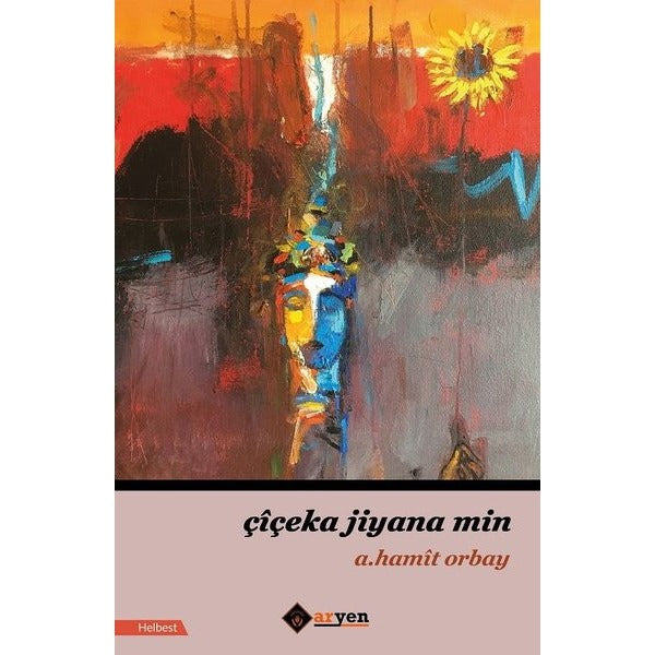 Çiçeka Jiyana Min | Aryen