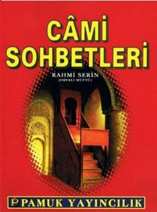 Cami Sohbetleri (Sohbet-021) | Pamuk Yayıncılık (Ciltli)