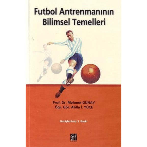 Futbol Antrenmanının Bilimsel Temelleri