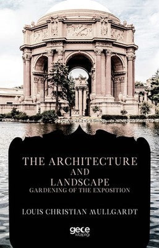 The Architecture and Landscape | Gece Kitaplığı