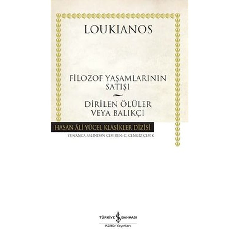 Filozof Yaşamlarının Satışı - Dirilen Ölüler veya Balıkçı | İş Bankası Kültür Yayınları