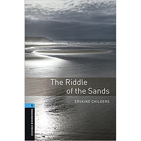 Oxford Bookworms : The riddle of the sands
