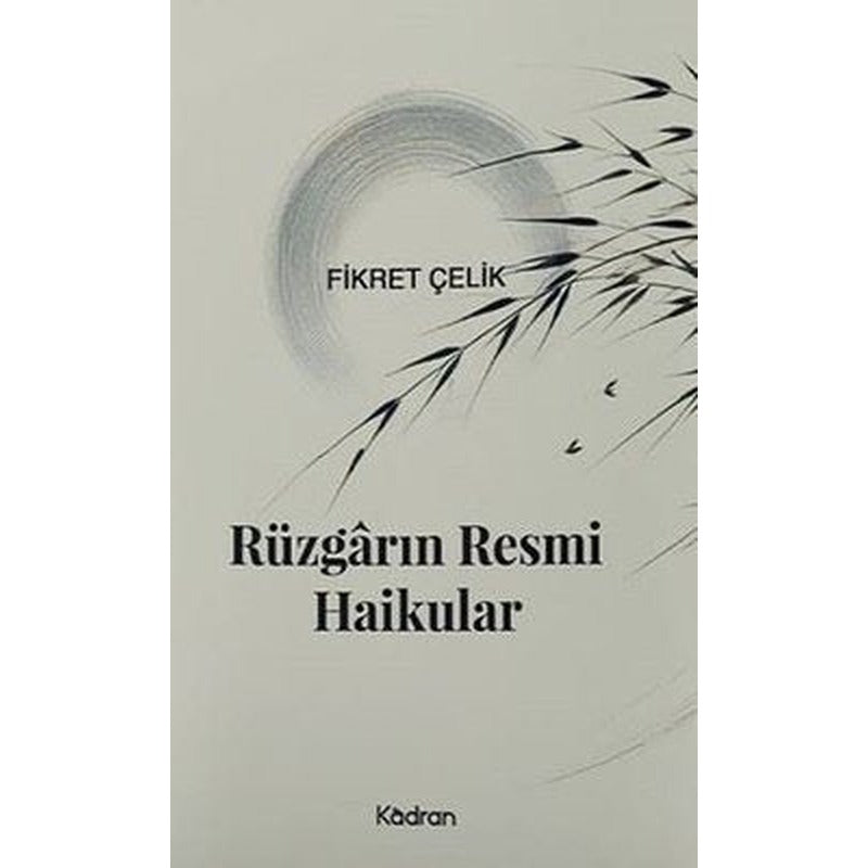 Rüzgarın Resmi Haikular | Kadran Medya&Yayıncılık (İnce Kapak )