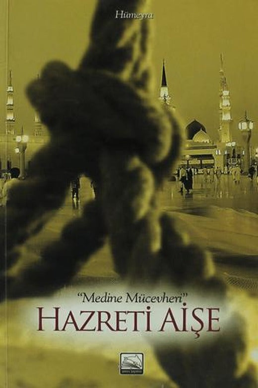 Hazreti Aişe | Yunus Yayınları (Ciltsiz)