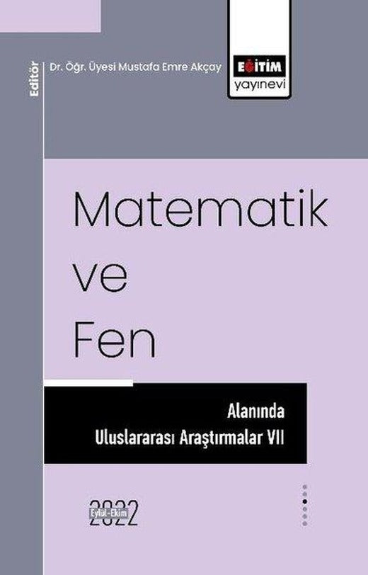 Matematik ve Fen Alanında Uluslararası Araştırmalar 7 | Eğitim Yayınevi (İnce Kapak)