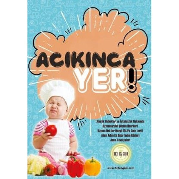 Acıkınca Yer!