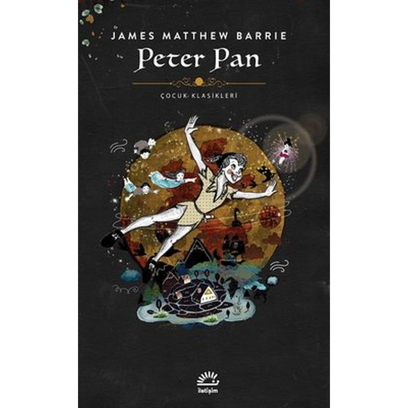 Peter Pan-Çocuk Klasikleri | İletişim Yayınları