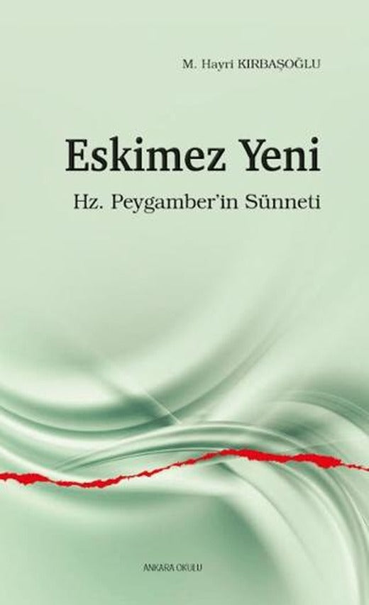 Eskimez Yeni | Ankara Okulu Yayınları (Ciltsiz)