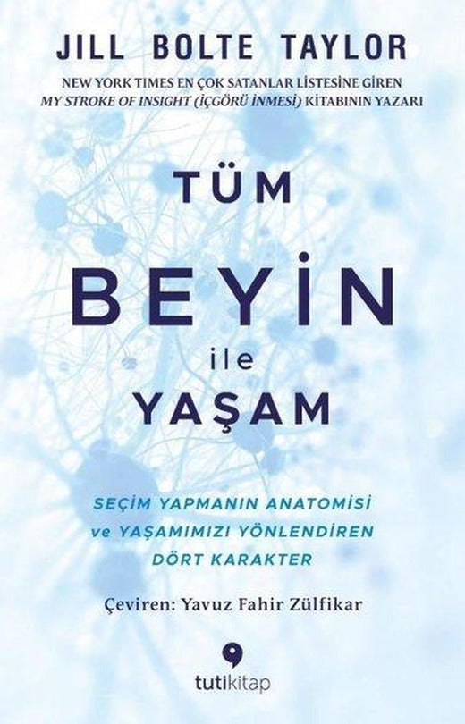 Tüm Beyin ile Yaşam | Tuti Kitap (İnce Kapak)
