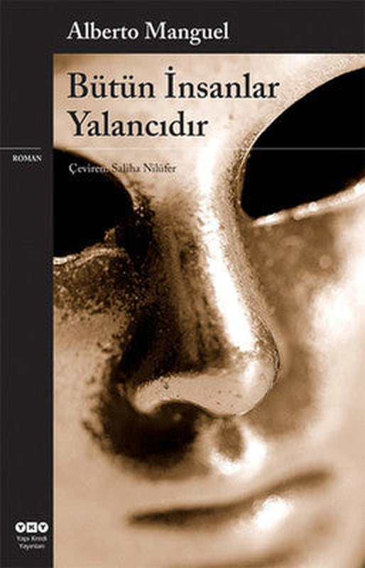 Bütün İnsanlar Yalancıdır | Yapı Kredi Yayınları
