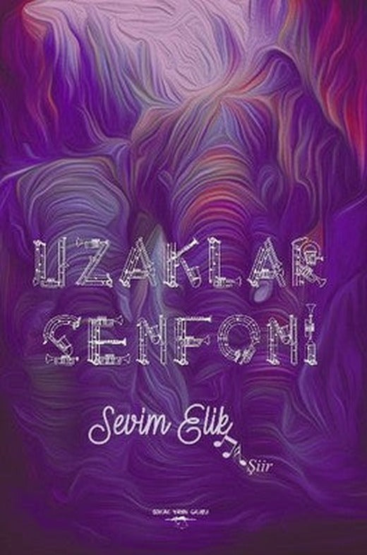 Uzaklar Senfoni | Sokak Kitapları Yayınları