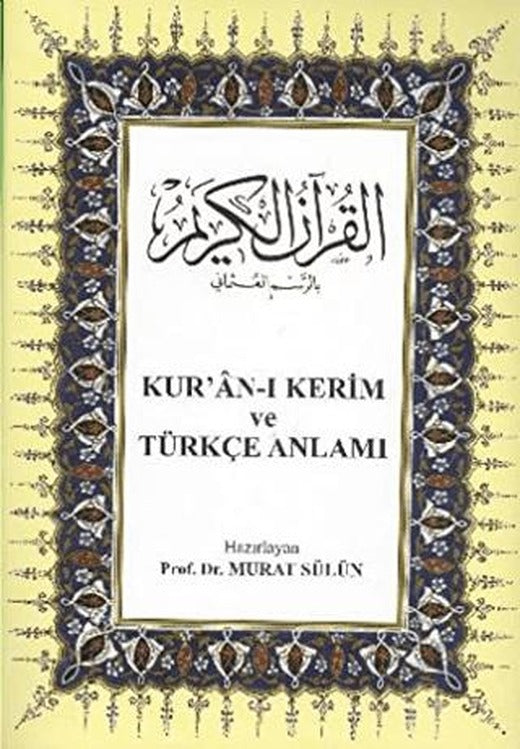 Kur’an-ı Kerim ve Türkçe Anlamı