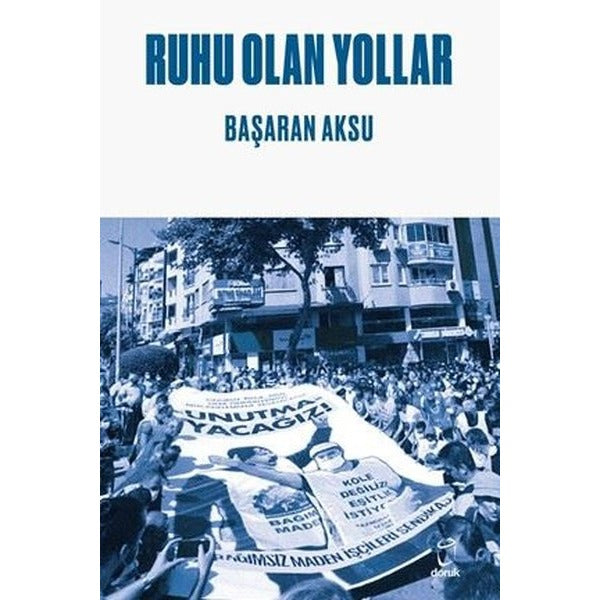 Ruhu Olan Yollar | Doruk Yayınları (İnce Kapak)