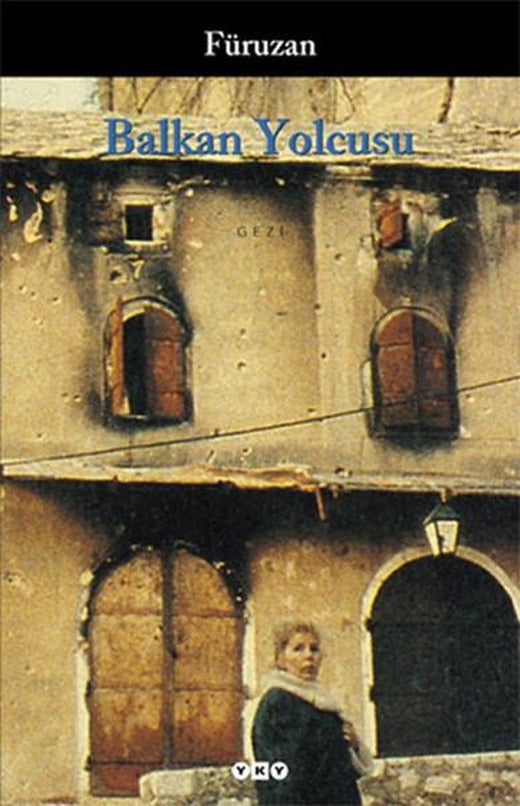 Balkan Yolcusu | Yapı Kredi Yayınları (e-Kitap)