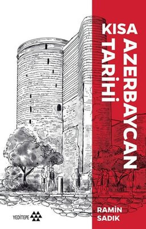 Kısa Azerbaycan Tarihi | Yeditepe Yayınevi