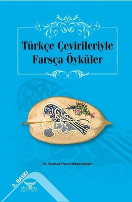 Türkçe Çevirileriyle Farsça Öyküler | Altınordu