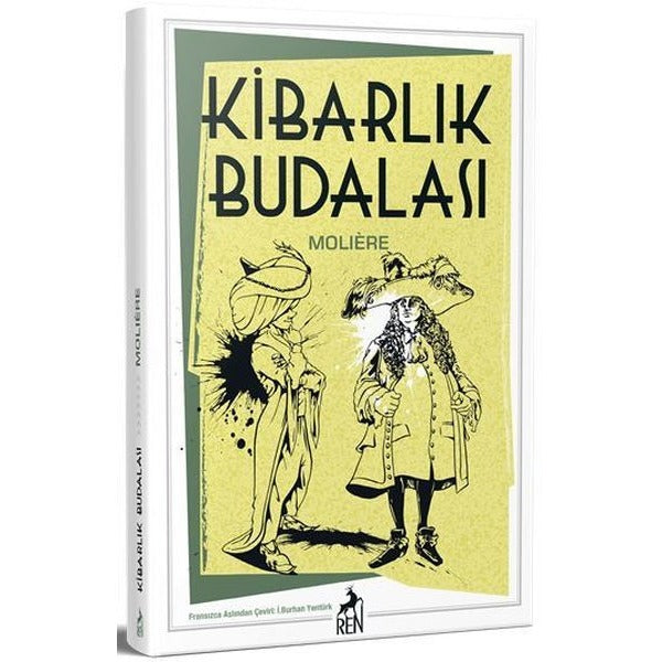 Kibarlık Budalası | Ren Kitap (İnce Kapak)