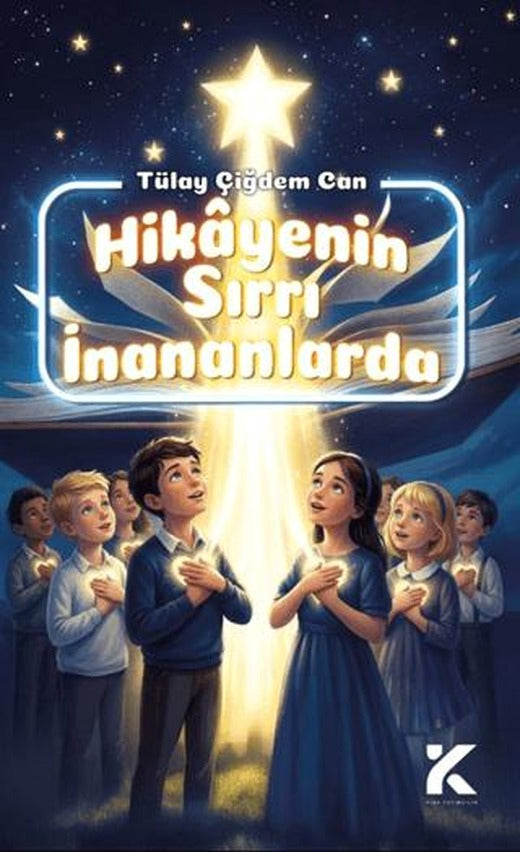 Hikayenin Sırrı İnananlarda