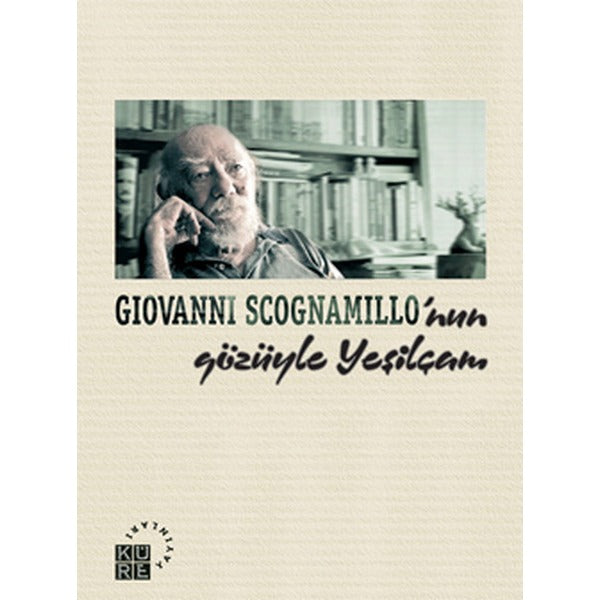 Giovanni Scognamillo'nun Gözüyle Yeşilçam | Küre Yayınları - Hayal Perdesi Kitaplığı (İnce Kapak)