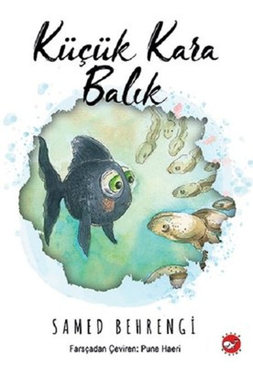 Küçük Kara Balık | Beyaz Balina Yayınları
