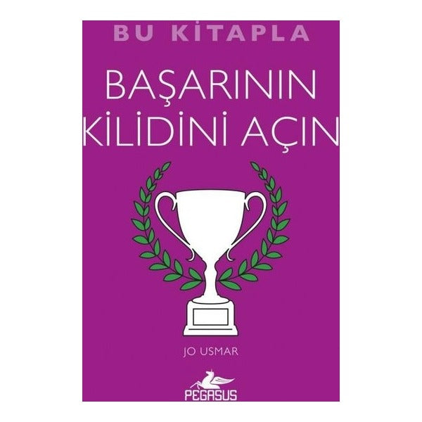 Bu Kitapla Başarının Kilidini Açın | Pegasus (İnce Kapak)