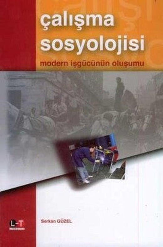Çalışma Sosyolojisi | Literatürk Academia