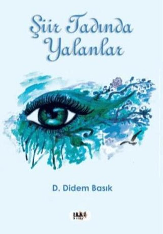 Şiir Tadında Yalanlar | Tilki Kitap (Ciltsiz)