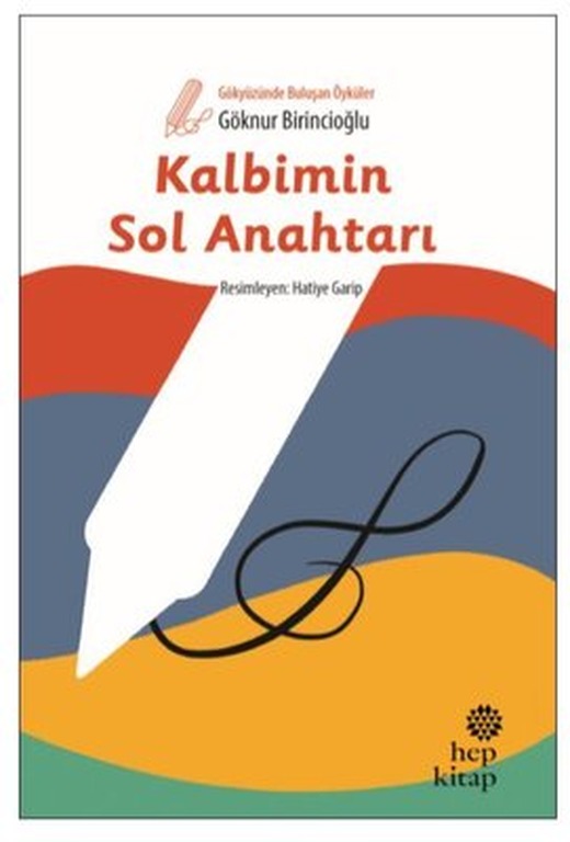 Kalbimin Sol Anahtarı-Gökyüzünde Buluşan Öyküler | Hep Kitap