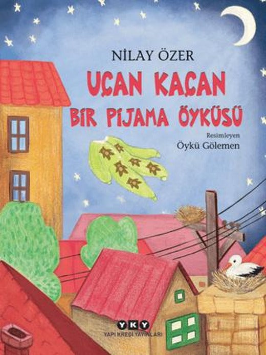 Uçan Kaçan Bir Pijama Öyküsü
