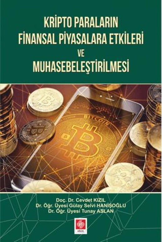 Kripto Paraların Finansal Piyasalara Etkileri ve Muhasebeleştirilmesi