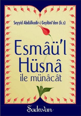 Esmaü'l Hüsna İle Münacat | Şadırvan Yayınları (Ciltsiz)  - Resim 1