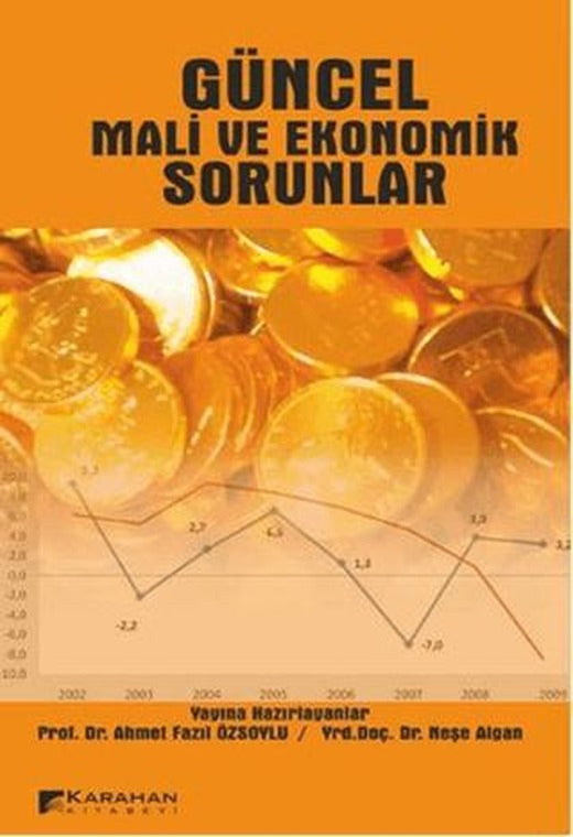 Güncel Mali ve Ekonomik Sorunlar | Karahan Kitabevi (Ciltsiz)
