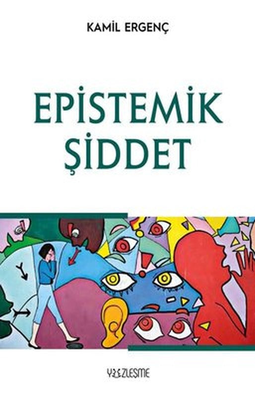 Epistemik Şiddet | Yüzleşme