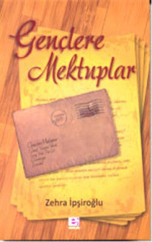Gençlere Mektuplar | E Yayınları