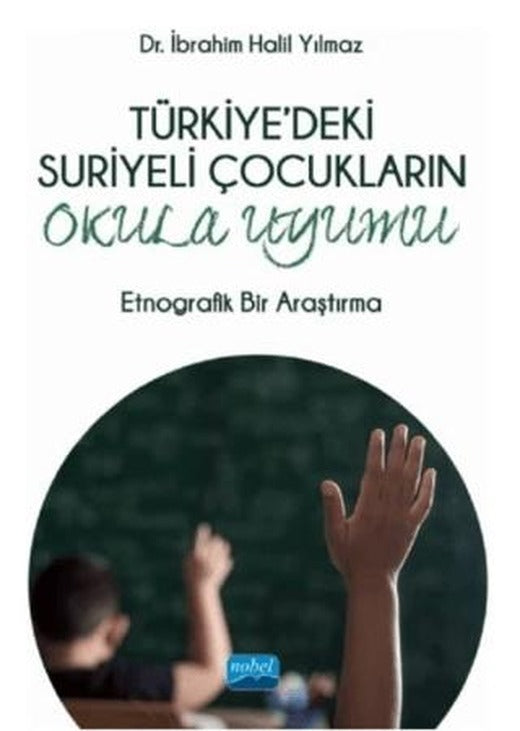 Türkiye'deki Suriyeli Çocukların Okula Uyumu