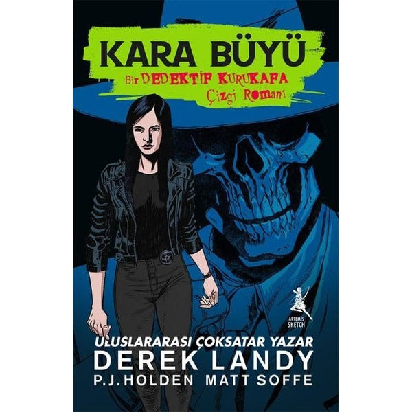 Kara Büyü - Bir Dedektif Kurukafa Çizgi Romanı | Artemis Yayınları (İnce Kapak)