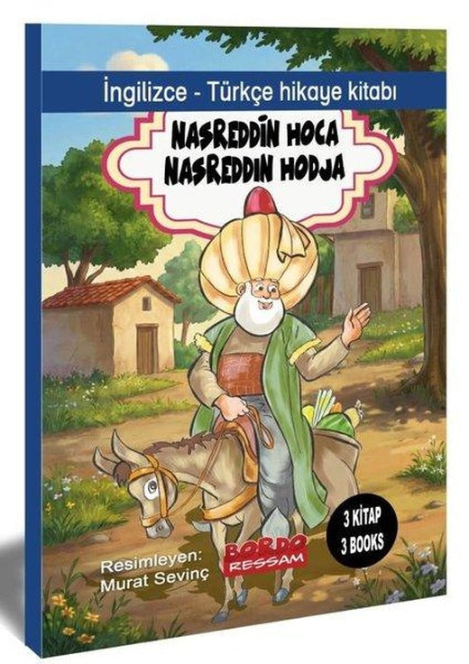 Nasrettin Hoca - Nasreddın Hodja - İngilizce - Türkçe Hikaye Seti - 3 Kitap Takım | Bordo Ressam (İnce Kapak)