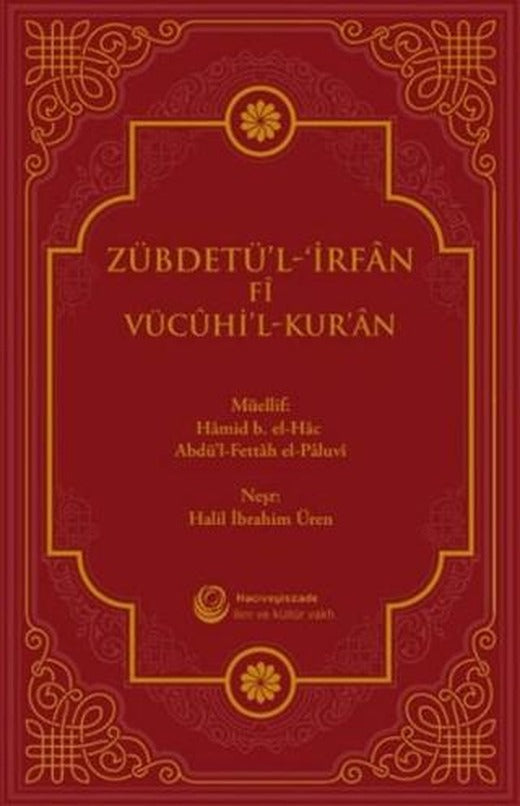 Zübdetü'l-İrfan Fi Vücuhi'l-Kur'an