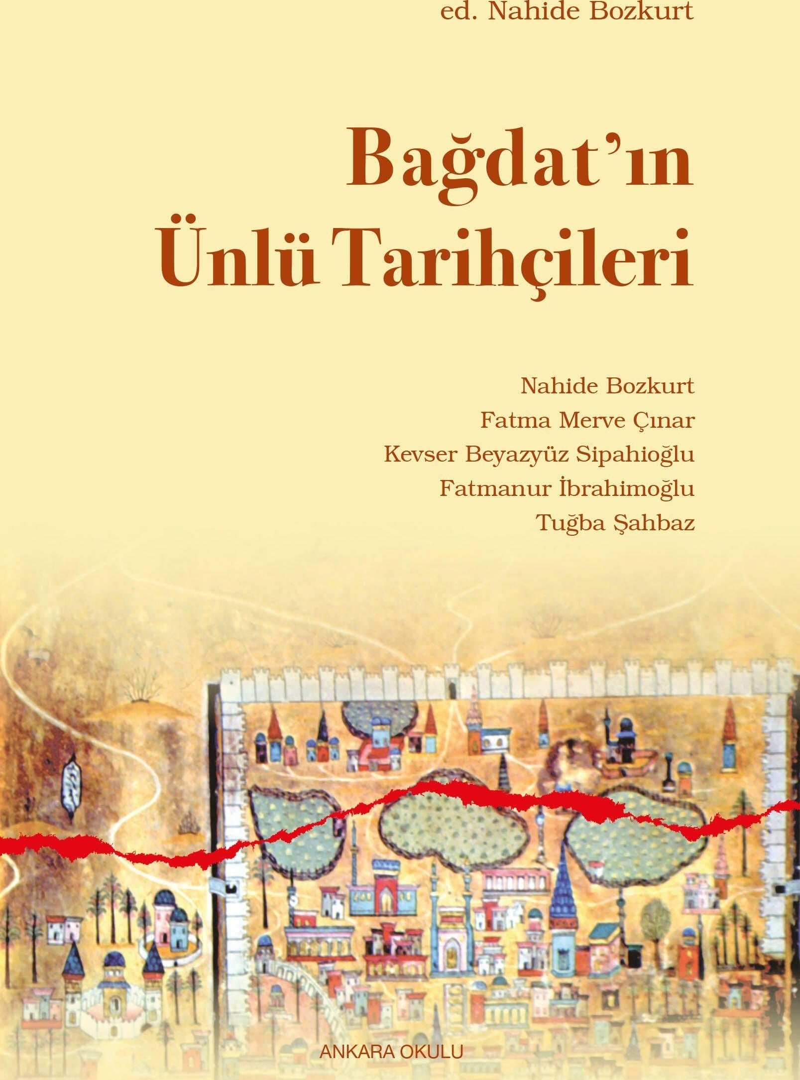 Bağdat’ın Ünlü Tarihçileri