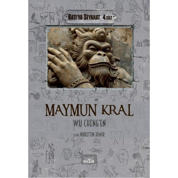 Maymun Kral - Batı'ya Seyahat 4. Cilt | Nobel Kültür (İnce Kapak)