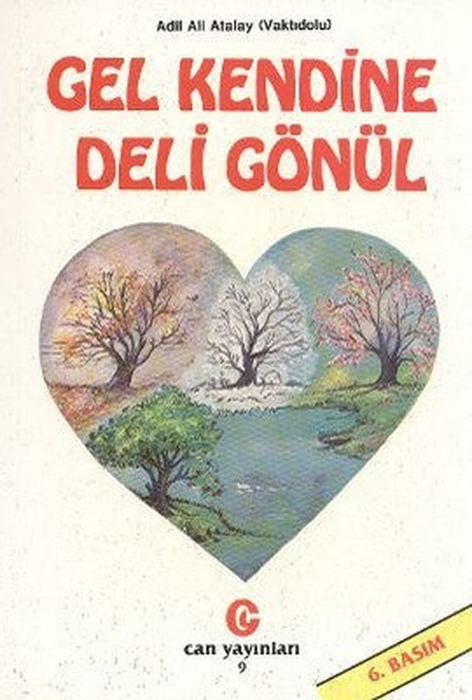 Gel Kendine Deli Gönül | Can Yayınları (Ali Adil Atalay)