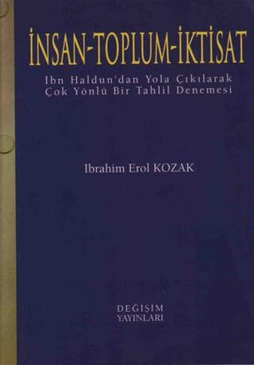 İnsan - Toplum - İktisat | Değişim Yayınları (Ciltsiz)