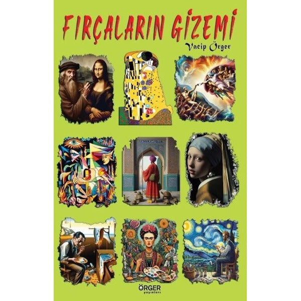 Fırçaların Gizemi | Örger Yayınları (İnce Kapak)