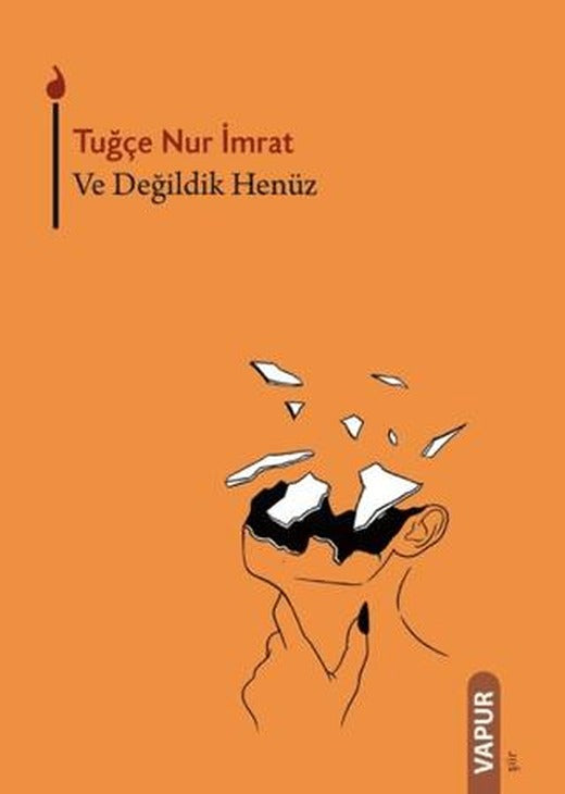 Ve Değildik Henüz